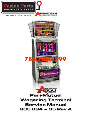 Ainsworth A560 Low Boy Pari-Mutuel Terminal Service Manual